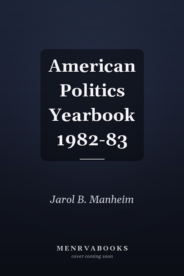 American Politics Yearbook 1982-83