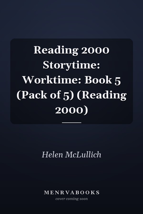 Reading 2000 Storytime: Worktime: Book 5 (Pack of 5) (Reading 2000)