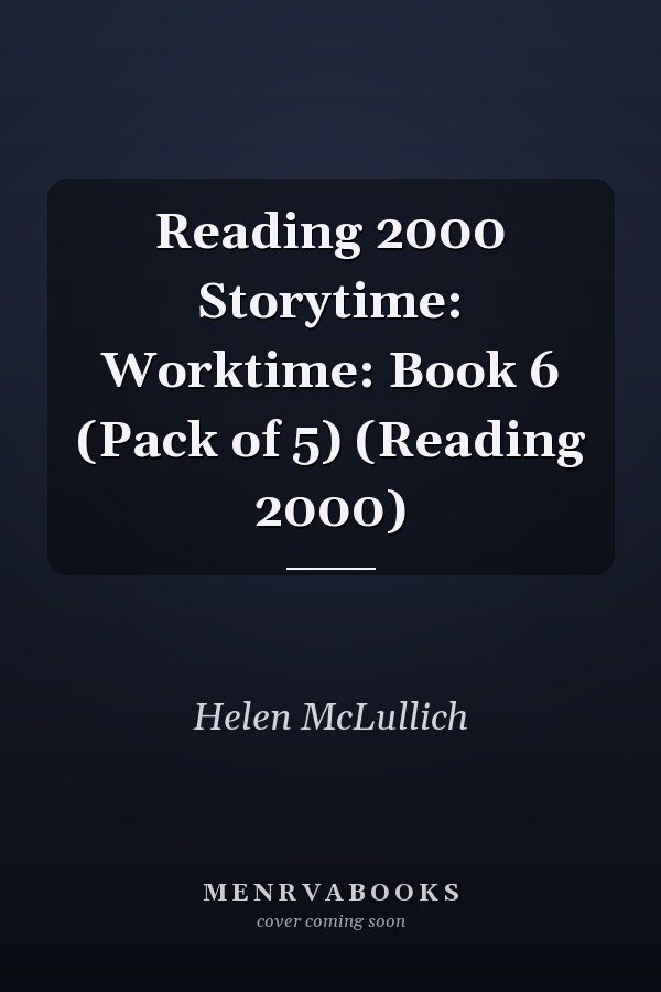 Reading 2000 Storytime: Worktime: Book 6 (Pack of 5) (Reading 2000)