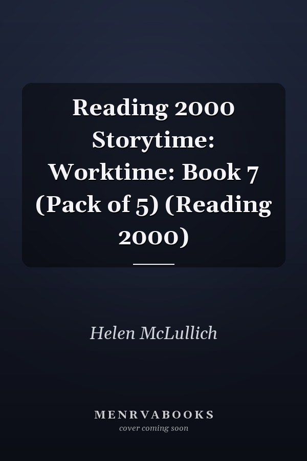 Reading 2000 Storytime: Worktime: Book 7 (Pack of 5) (Reading 2000)