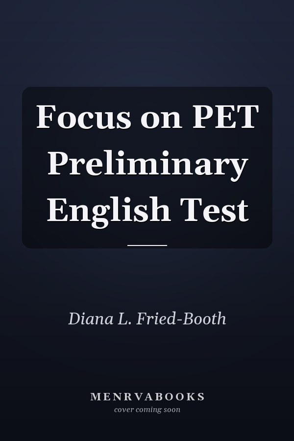 Focus on PET Preliminary English Test