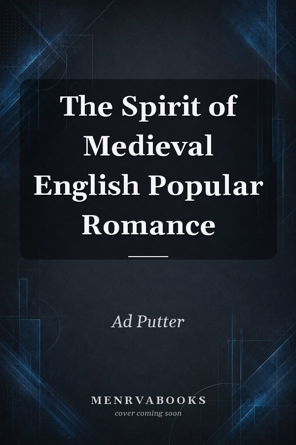 The Spirit of Medieval English Popular Romance
