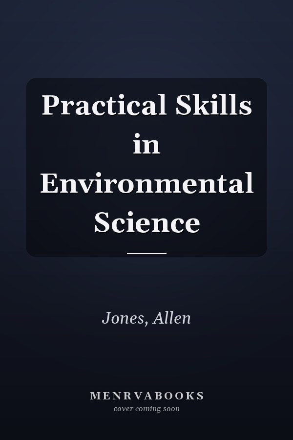 Practical Skills in Environmental Science