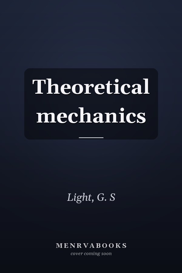 Theoretical mechanics