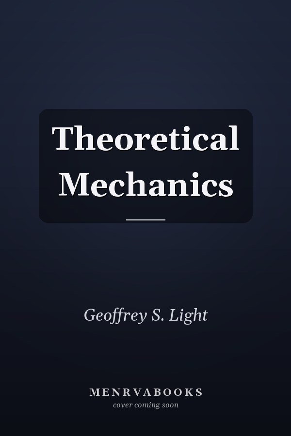 Theoretical Mechanics