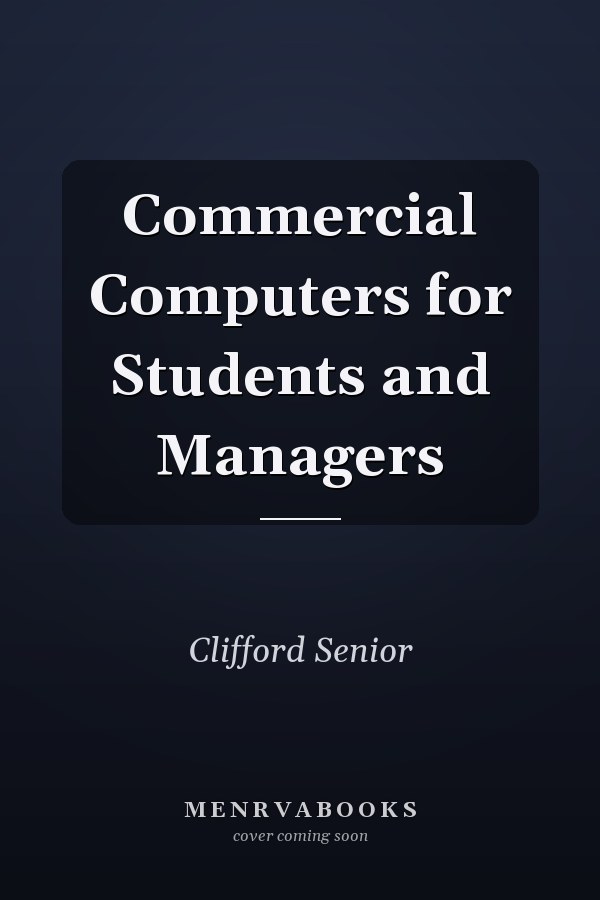 Commercial Computers for Students and Managers