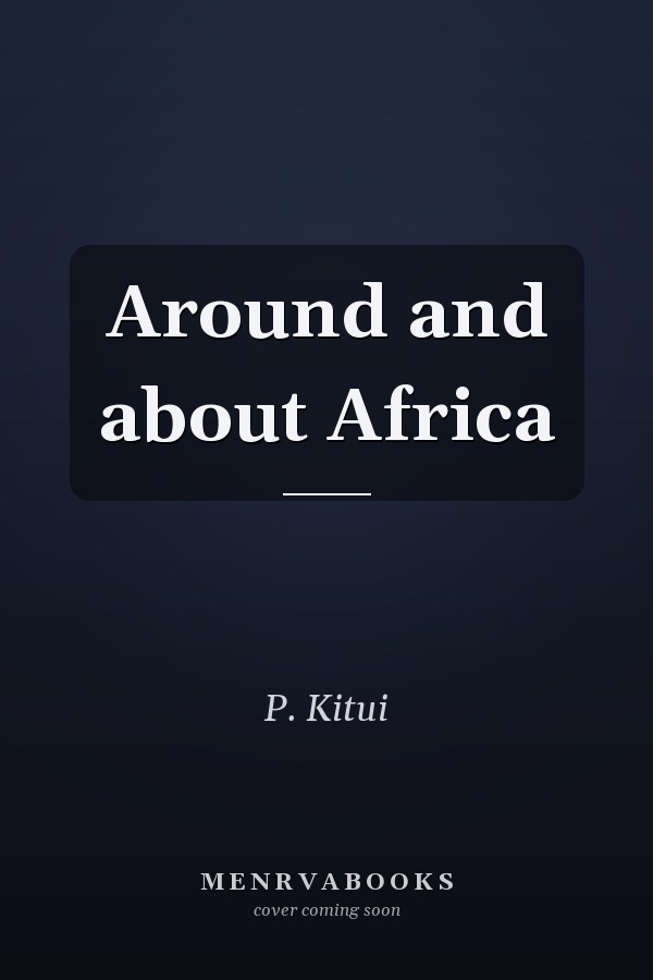 Around and about Africa