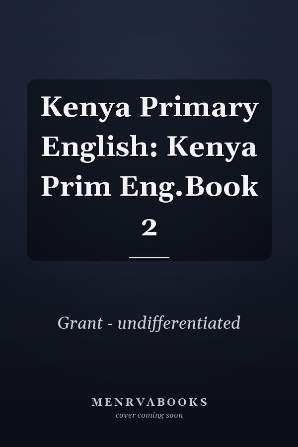 Kenya Primary English: Kenya Prim Eng.Book 2