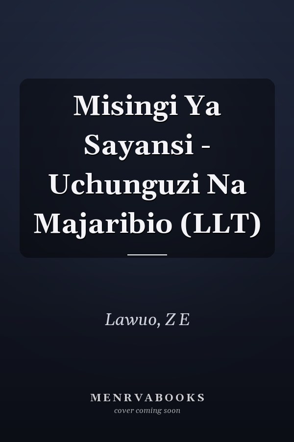 Misingi Ya Sayansi - Uchunguzi Na Majaribio (LLT)
