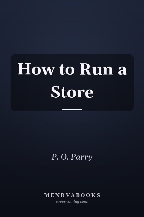 How to Run a Store
