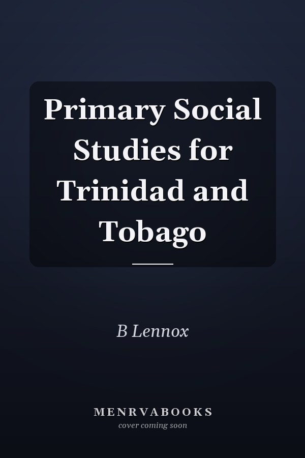 Primary Social Studies for Trinidad and Tobago