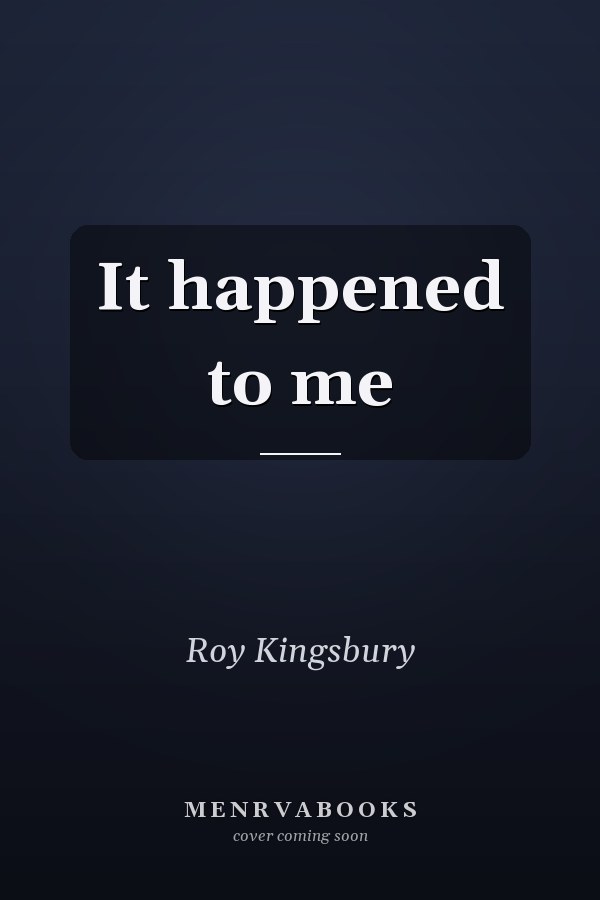 It happened to me
