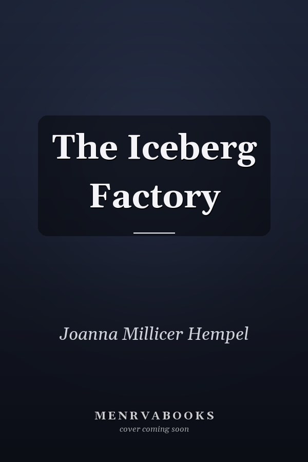 The Iceberg Factory