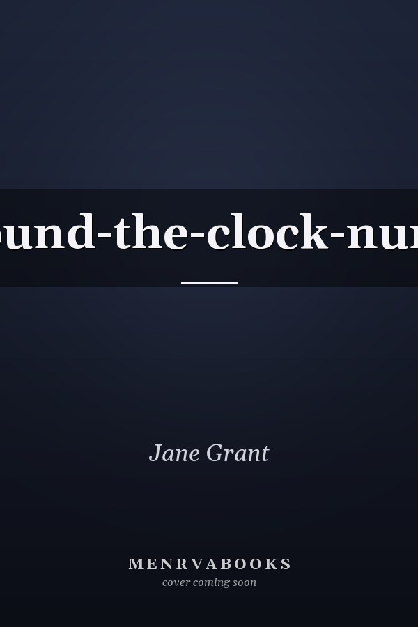 Round-the-clock-nurse