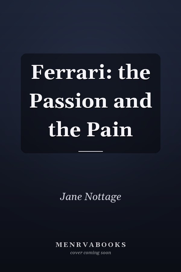 Ferrari: the Passion and the Pain