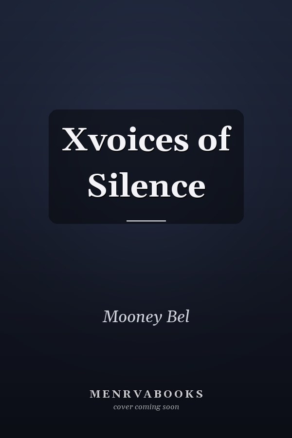 Xvoices of Silence