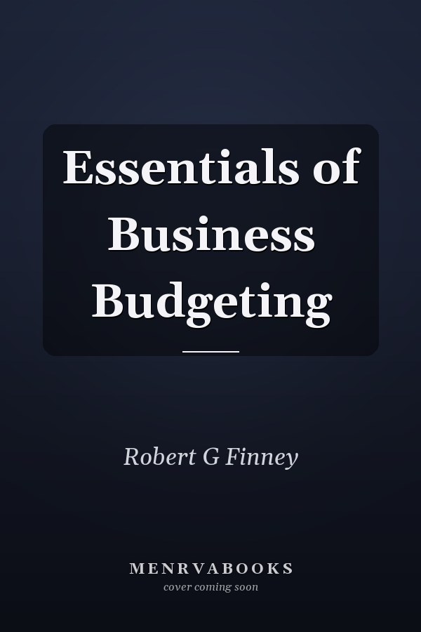 Essentials of Business Budgeting