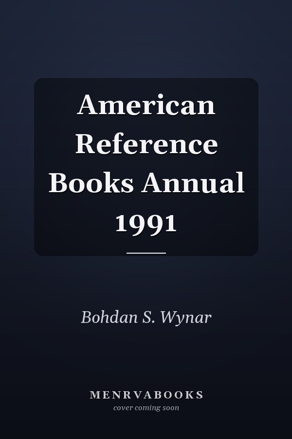 American Reference Books Annual 1991