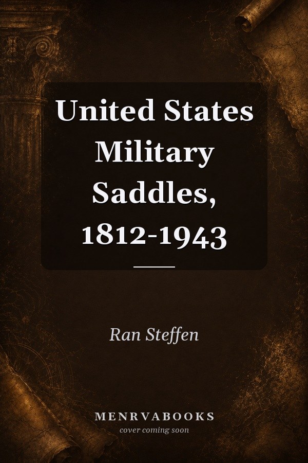 United States Military Saddles, 1812-1943