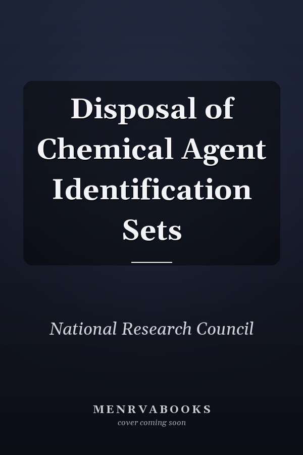 Disposal of Chemical Agent Identification Sets