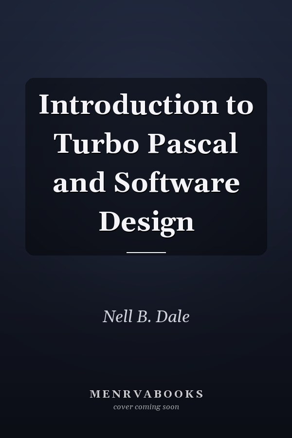 Introduction to Turbo Pascal and Software Design