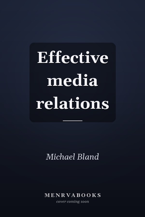Effective media relations