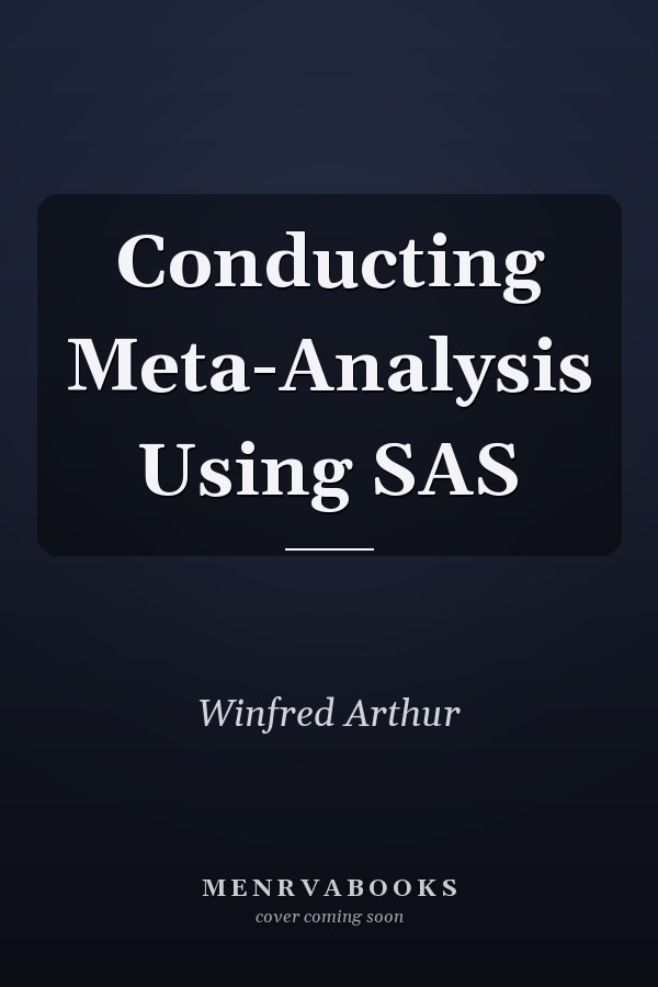 Conducting Meta-Analysis Using SAS