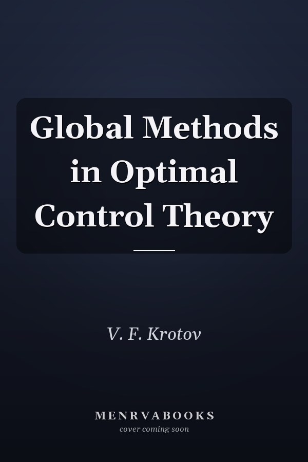 Global Methods in Optimal Control Theory