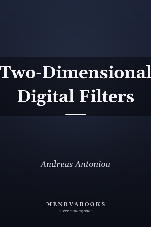 Two-Dimensional Digital Filters