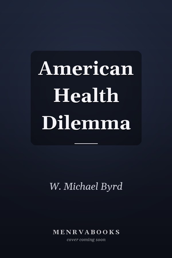 American Health Dilemma