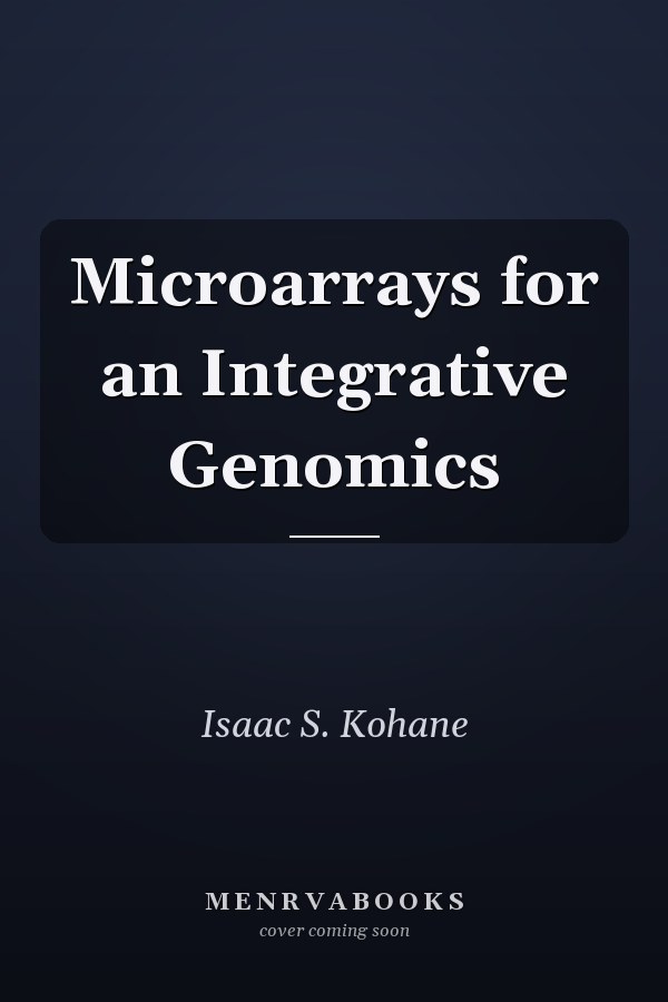 Microarrays for an Integrative Genomics