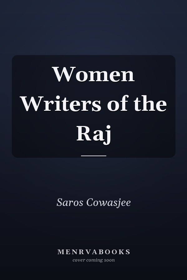 Women Writers of the Raj