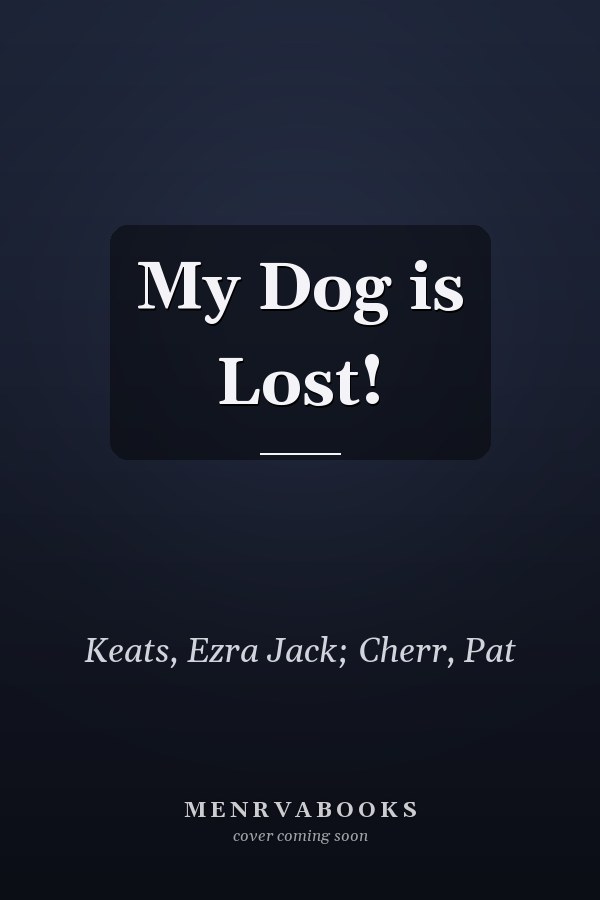 My Dog is Lost!