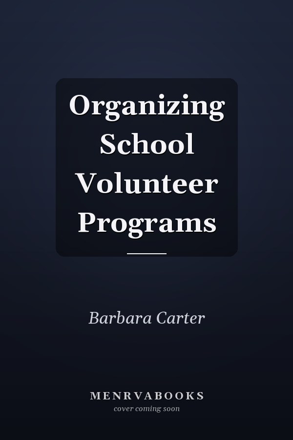 Organizing School Volunteer Programs