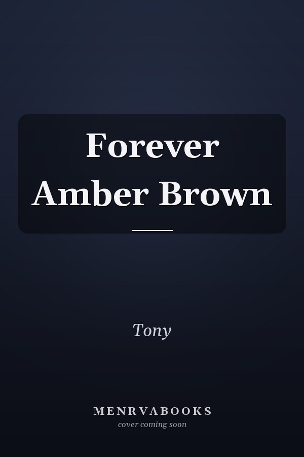 Forever Amber Brown