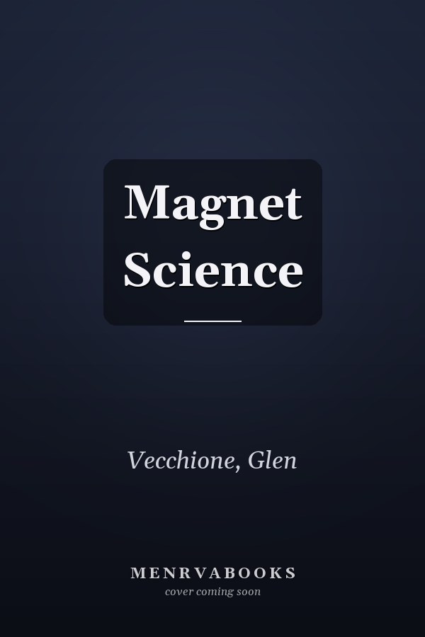Magnet Science