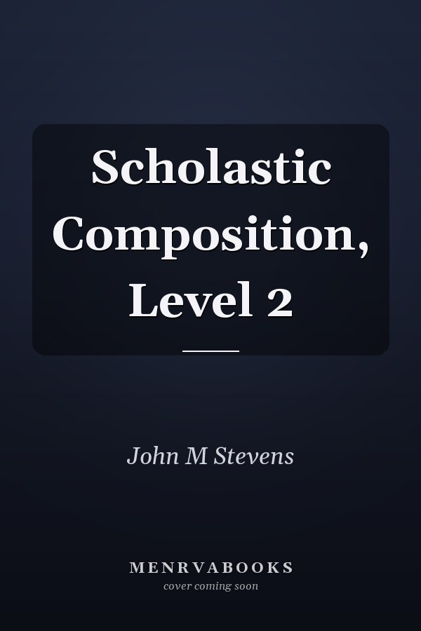 Scholastic Composition, Level 2
