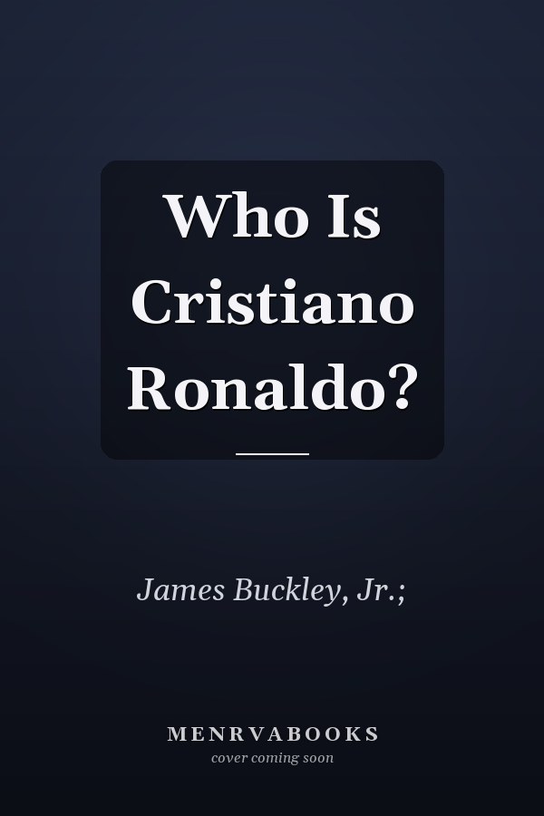 Who Is Cristiano Ronaldo?