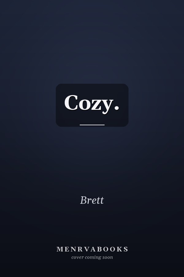Cozy.