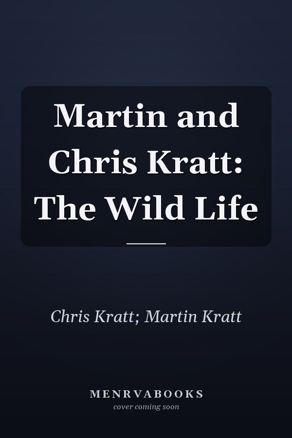 Martin and Chris Kratt: The Wild Life