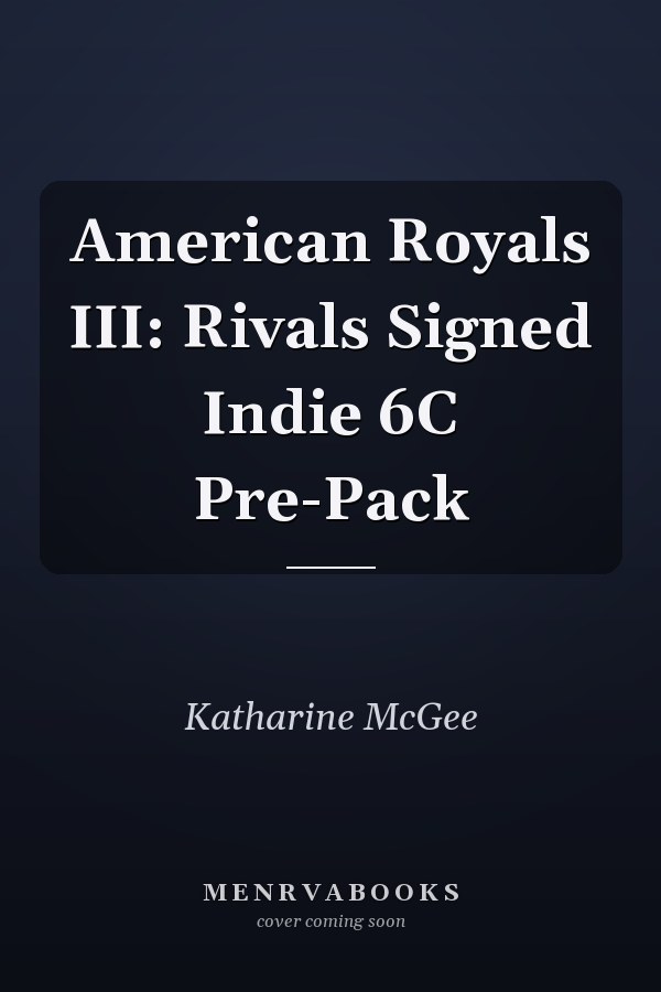 American Royals III: Rivals Signed Indie 6C Pre-Pack