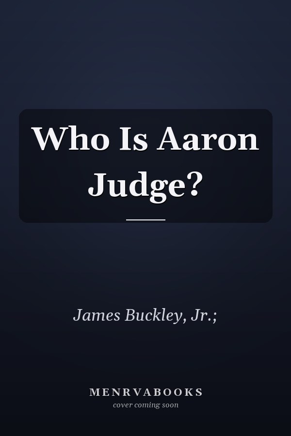Who Is Aaron Judge?