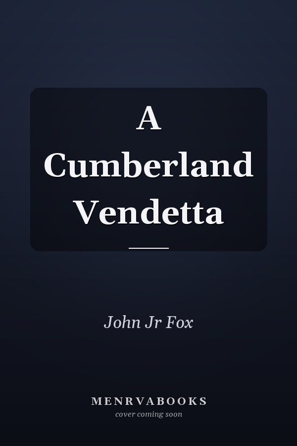 A Cumberland Vendetta