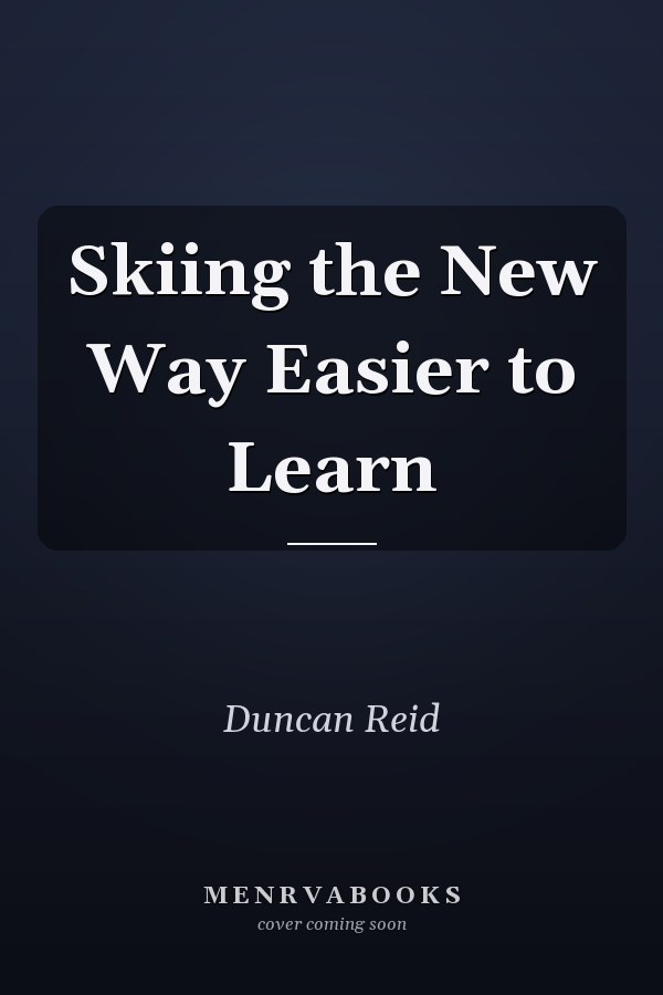 Skiing the New Way Easier to Learn