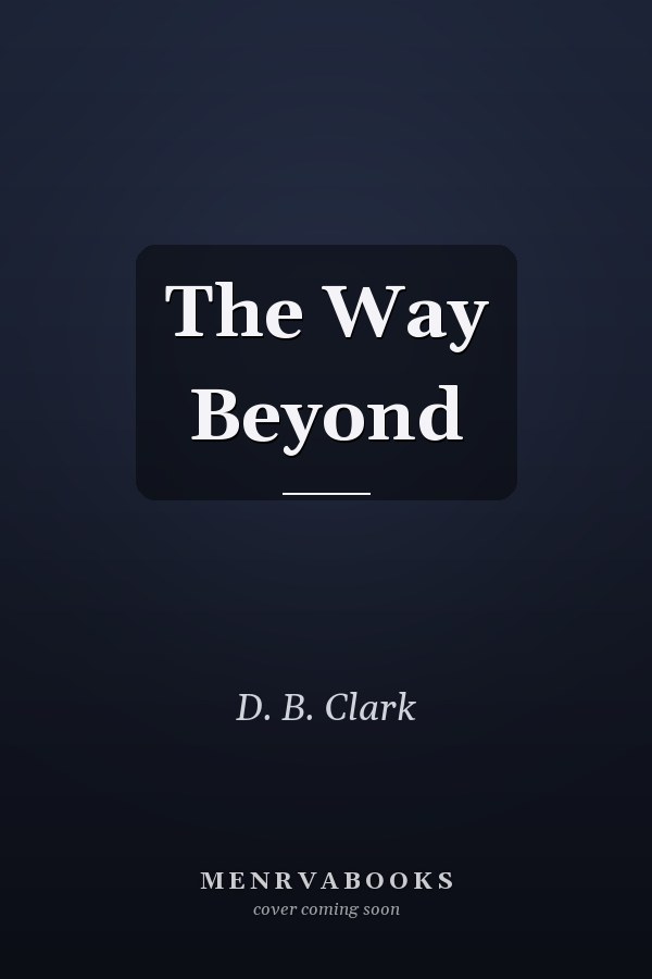 The Way Beyond
