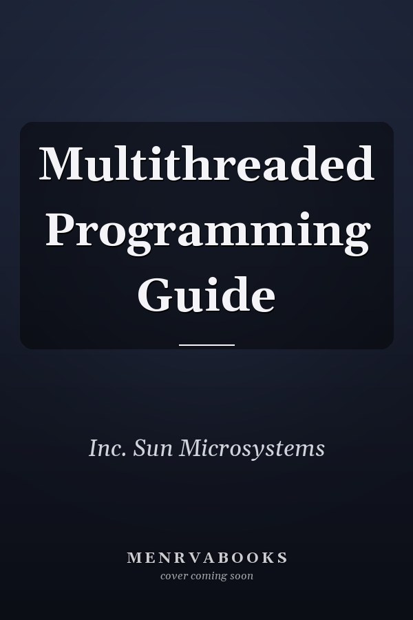 Multithreaded Programming Guide
