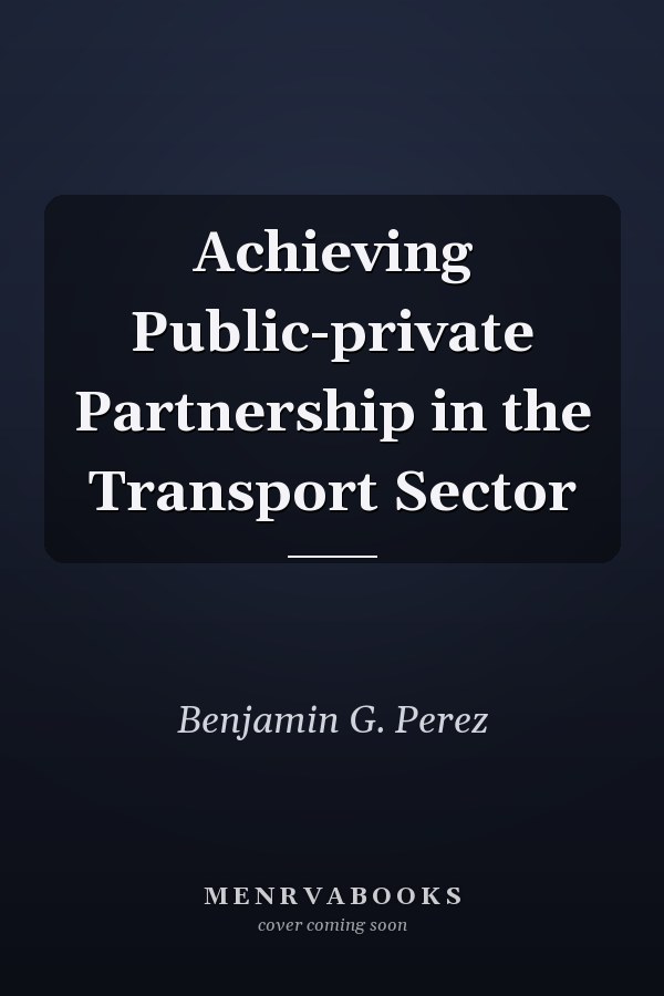 Achieving Public-private Partnership in the Transport Sector