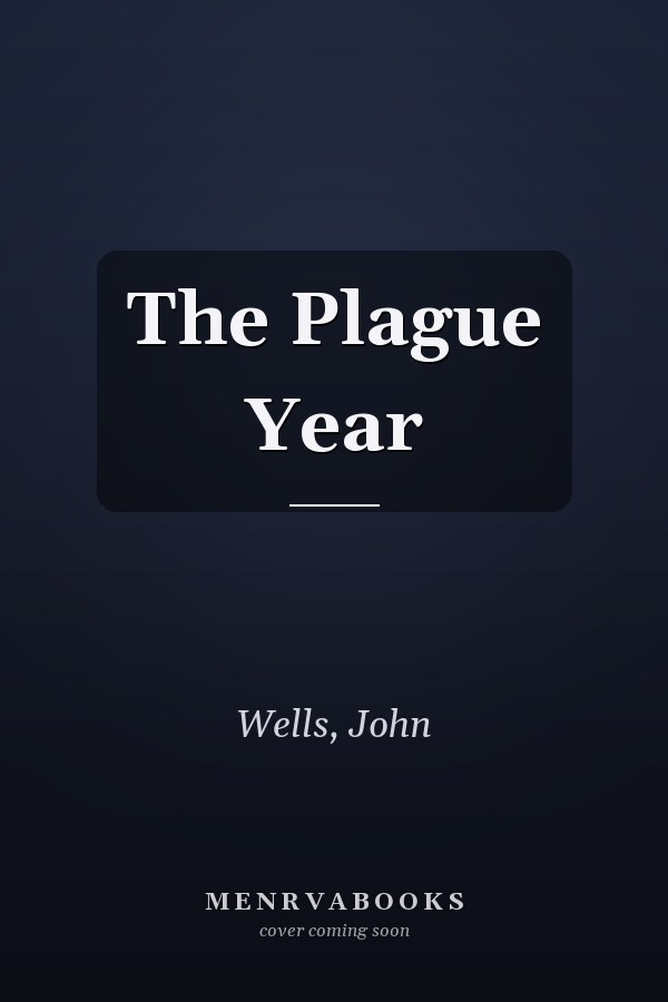 The Plague Year