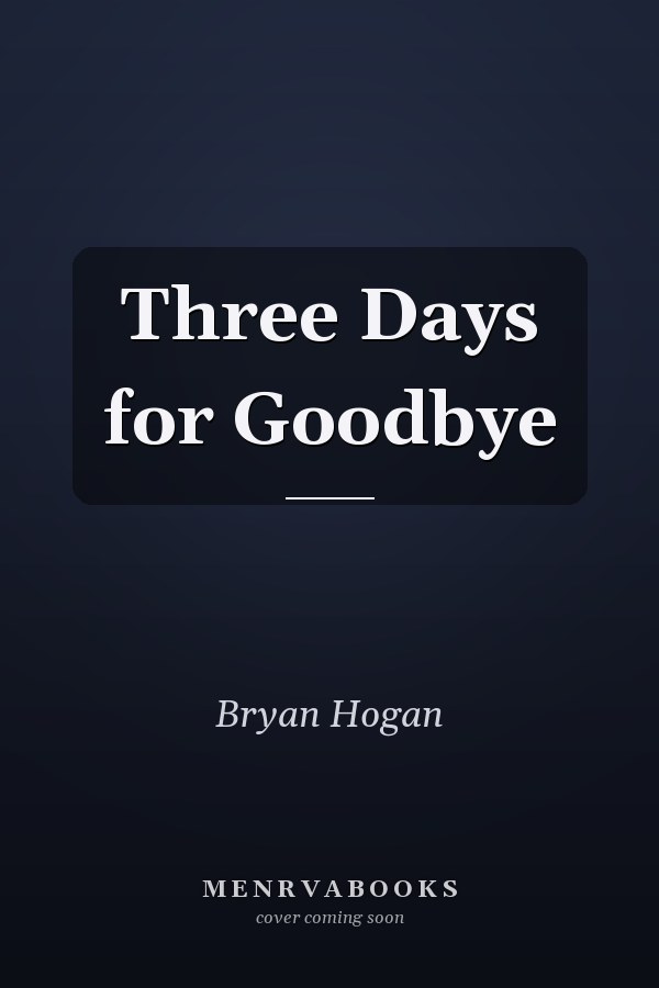 Three Days for Goodbye