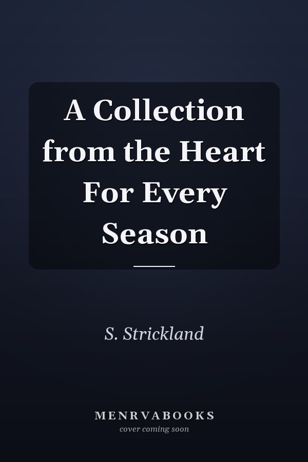 A Collection from the Heart For Every Season
